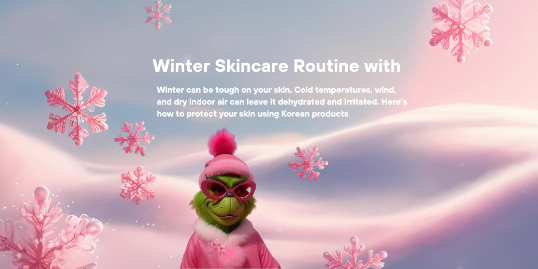 Winter Skincare